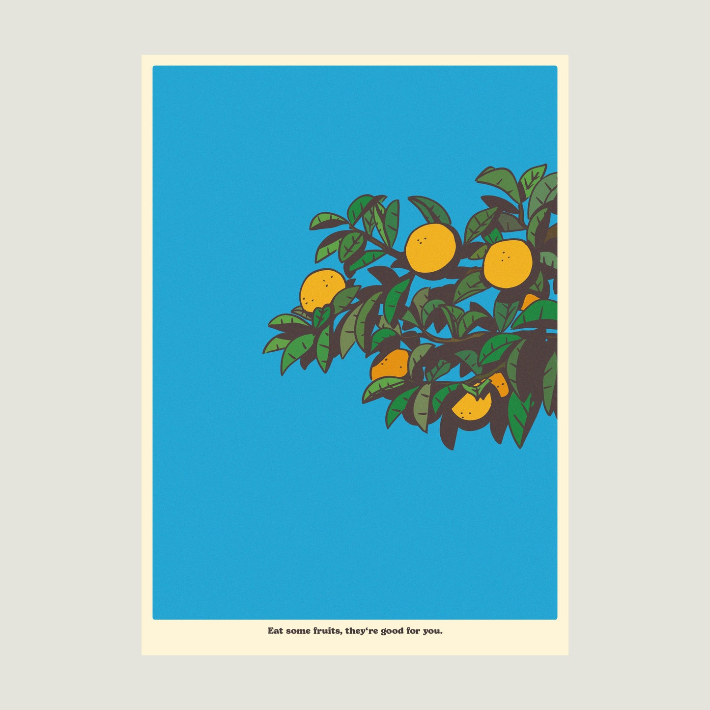 'Eat some fruits' - Art Print
